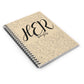 "HER" thoughts spiral notebook