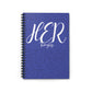 "HER" thoughts spiral notebook